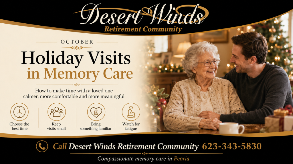Plan calmer holiday visits with a loved one receiving memory care in Peoria.